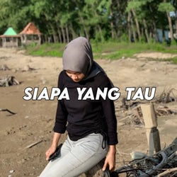 Siapa Yang Tau