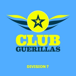 Club Guerillas, Division 7
