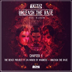 Unleash the Rage (feat. Da Mouth of Madness) [Chapter 1]