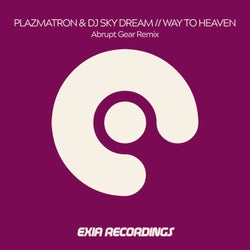 Way To Heaven (Abrupt Gear Remix)