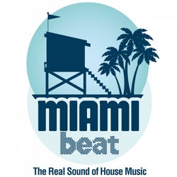 Miami Beat (The Real Sound of House Music)
