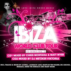 Ibiza World Club Tour CD Series Volume 2 - CD 1 (Mix)