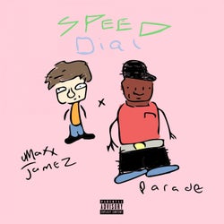 Speed Dial (feat. Parade)