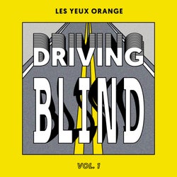 Driving Blind Vol. 1
