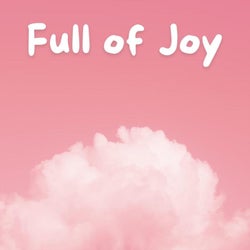 Full of Joy