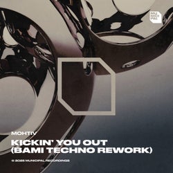 Kickin You Out (BAMI Techno Rework)