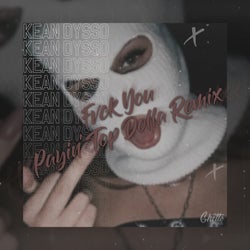 FVCK YOU (Payin' Top Dolla Remix)