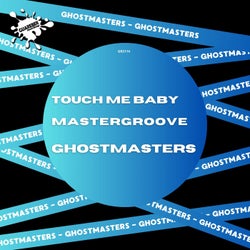Touch Me Baby / MasterGroove
