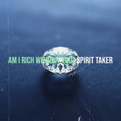 Am I Rich Without You?