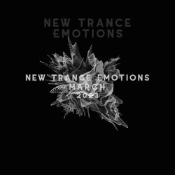 New Trance Emotions March 2023