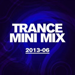 Trance Mini Mix 2013 - 06