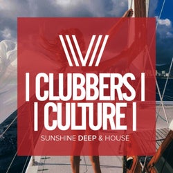 Clubbers Culture: Sunshine Deep & House