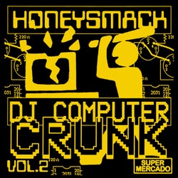 DJ Computer Crunk, Vol. 2