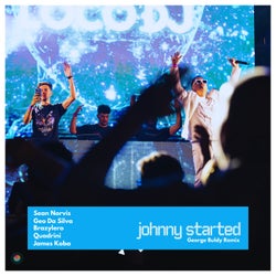 Johnny Started - George Buldy Remix