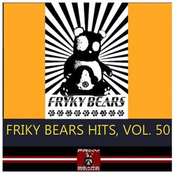 Friky Bears Hits, Vol. 50