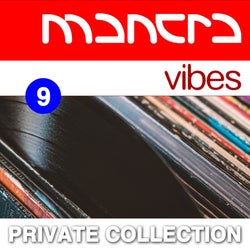 Mantra Vibes Private Collection - Volume 9