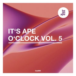It's Ape o'Clock Vol. 5