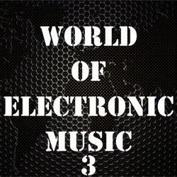 World of Electronic Music, Vol. 3