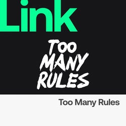 LINK Label | Too Many Rules