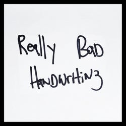 Really Bad Handwriting