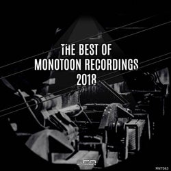 The Best of Monotoon Recordings 2018