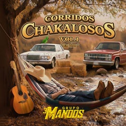 Corridos Chakalosos (Vol.1 En Vivo)
