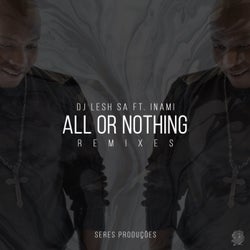 All Or Nothing Remixes Part1
