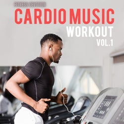 Fitness Devotion - Cardio Music Workout, Vol. 1