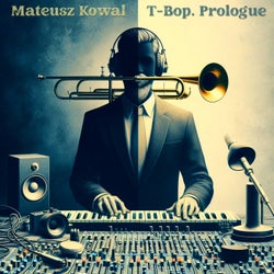 T-Bop. Prologue