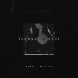 Through The Night