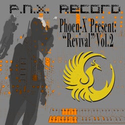 Phoen_X Present: "Revival", Vol. 2