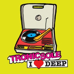 Tronicsole: I Heart Deep Sampler