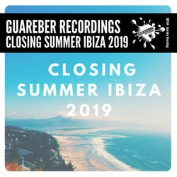 Guareber Recordings Closing Summer Ibiza 2019