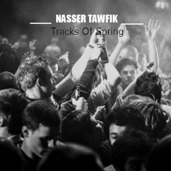 Nasser Tawfik - TOP Tracks Of Spring