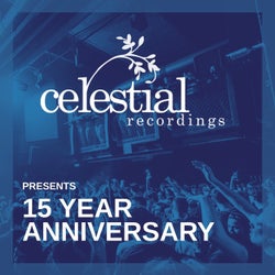Celestial Recordings Presents 15 Year Anniversary
