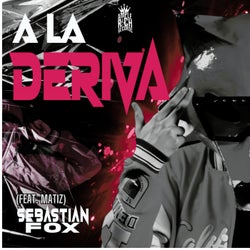 A La Deriva (feat. Matiz)