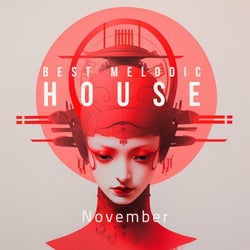 Best Melodic House November