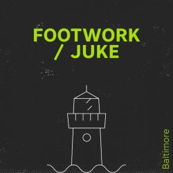 Baltimore: Juke/Footwork