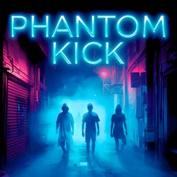 Phantom Kick