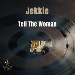 Tell The Woman