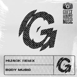 Body Music ( Hijack Remix)