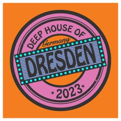 Deep House of Germany: Dresden 2023