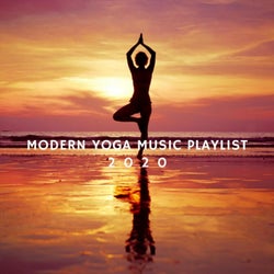 Modern Yoga Music Playlist 2020