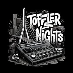 TOFFLER NIGHTS