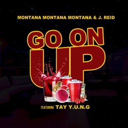 Go on Up (feat. Tay Y.U.N.G)