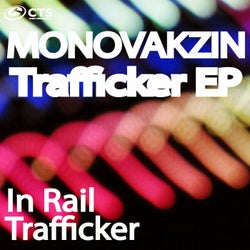 Monovakzin - Trafficker EP