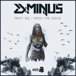 Must Die/Rock The Disco