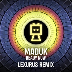 Ready Now - Lexurus Remix