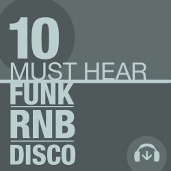 10 Must Hear Funk/R&B/Disco Tracks - Week 11