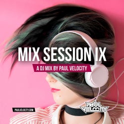 Mix Session IX